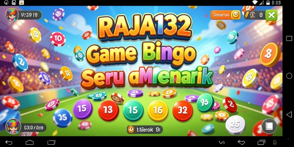 Tampilan gameplay RAJA132 yang menegangkan dalam permainan Bingo.